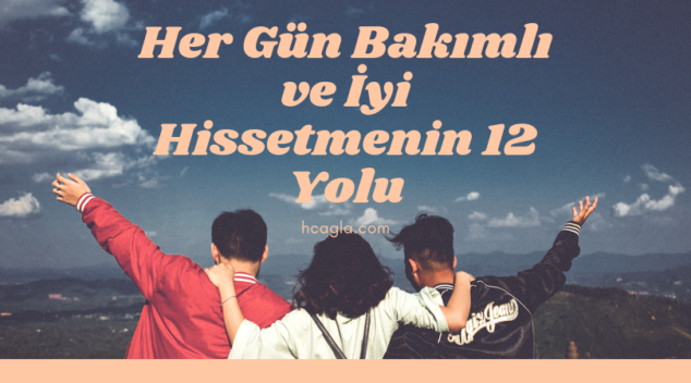 bakımlı olmak